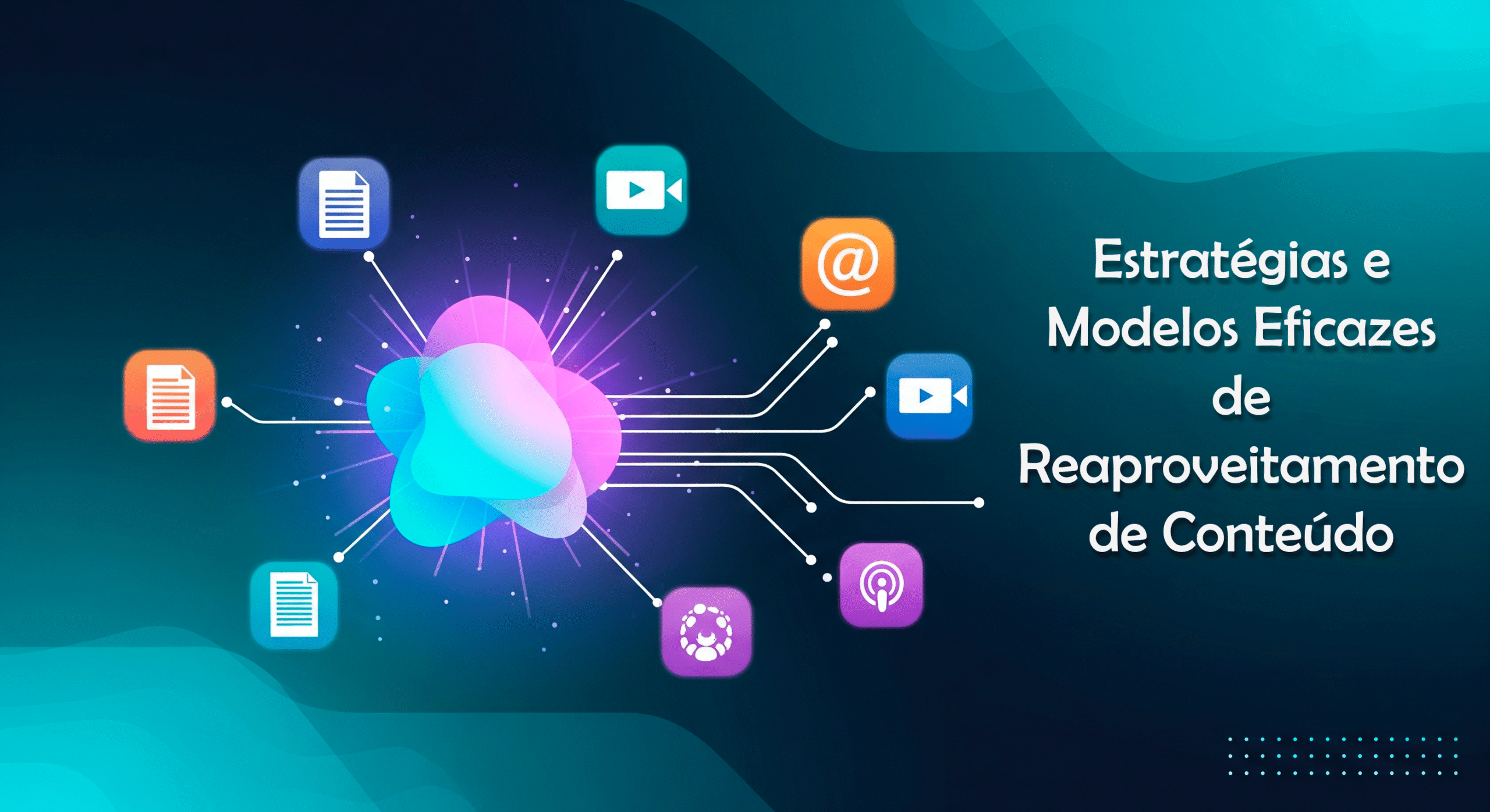 Como Reaproveitar Conteúdo em Diferentes Formatos